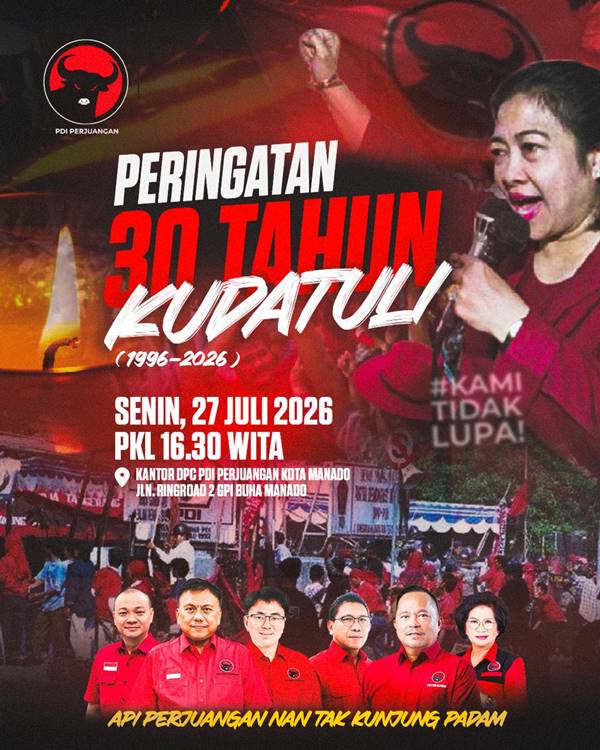 Poster peringatan 30 Tahun Kudatuli yang diselenggarakan DPC PDI Perjuangan Kota Manado dipimpin dr. Richard Sualang.