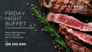 Friday Night Buffet ARYADUTA Manado Hadir Lagi! Steak, Pizza, Pasta Sepuasnya Rp250 Ribu