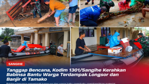 Gerak Cepat Kodim 1301/Sangihe, Babinsa Bantu Warga Terdampak Banjir dan Longsor di Tamako