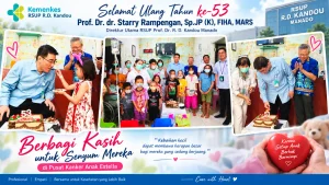 Berbagi Kasih dengan Pasien Anak Estella dan Harapan Sederhana Dirut RSUP Kandou di Ultah ke-53
