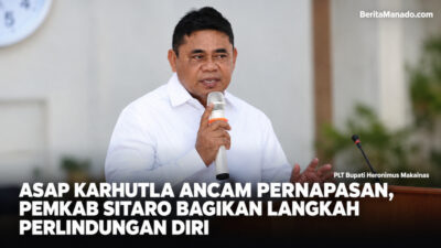 Asap Karhutla Ancam Pernapasan, Pemkab Sitaro Bagikan Langkah Perlindungan Diri